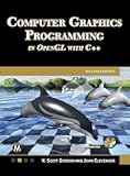 Computer Graphics Programming in OpenGL with C++ Second Edition