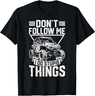 Funny SxS Design for Men Women SxS UTV Side by Side Vehicle T-Shirt
