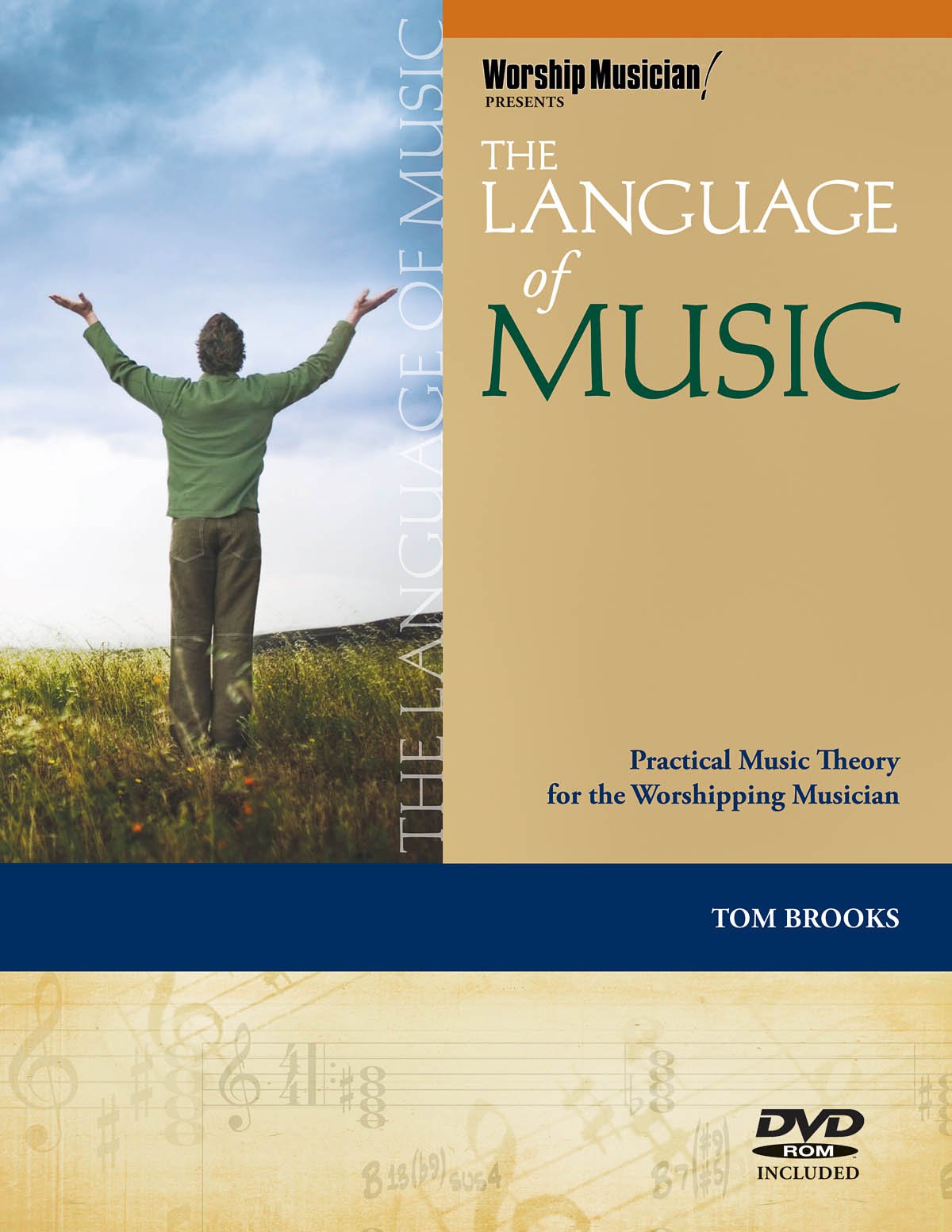 The Language of Music: Practical Music Theory for the Worshipping Musician (Worship Musician Presents)