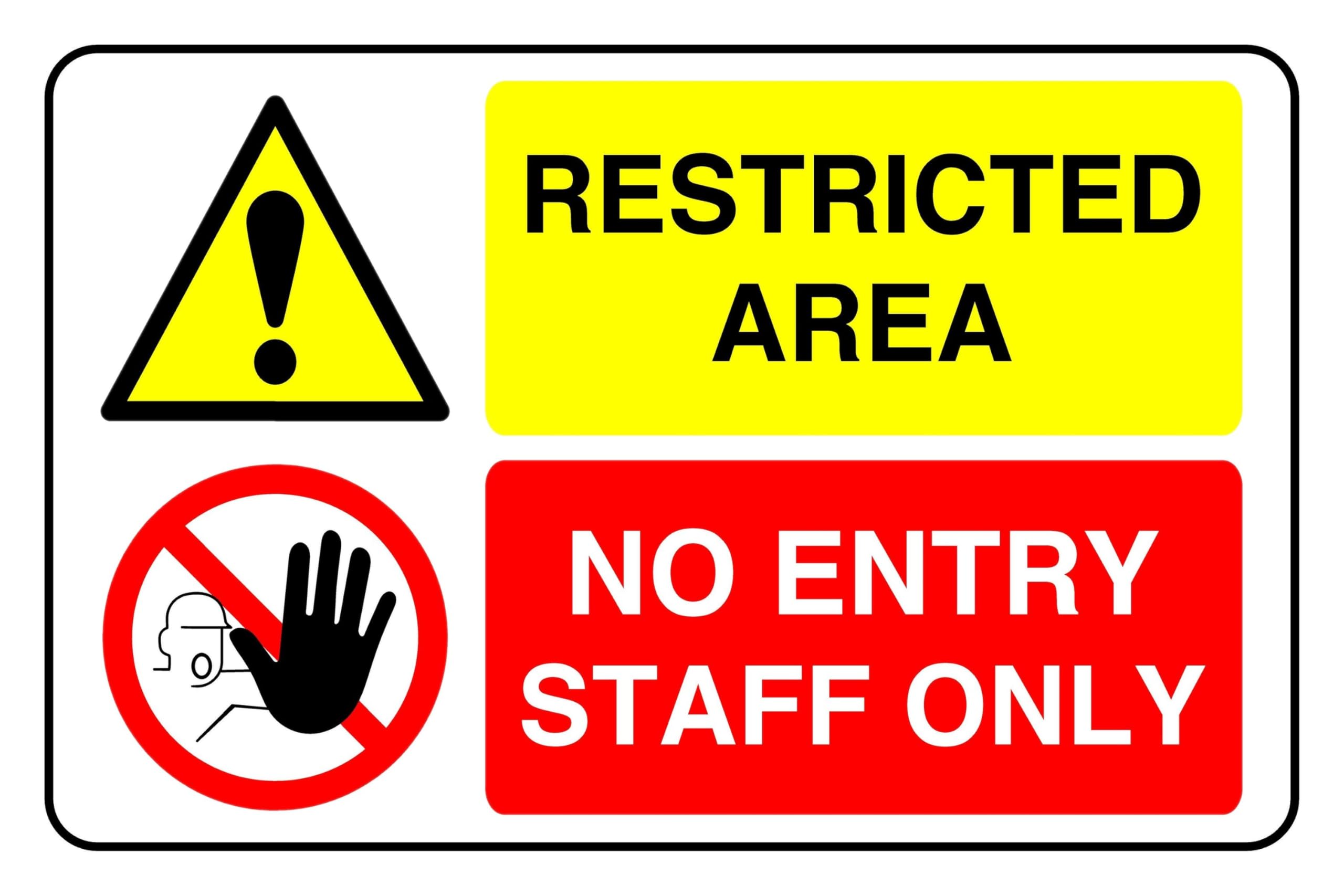 Restricted Area No Entry Staff Only - safety sign - High tack self-adhesive sticker (600mm x 400mm) Viewing Distance within 20m.