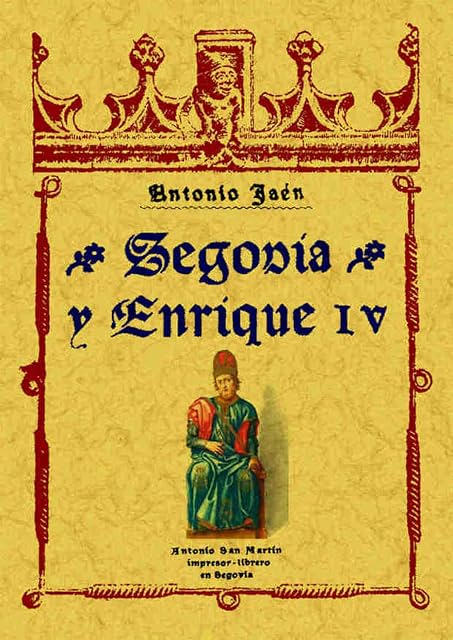 Portada de Segovia y Enrique IV