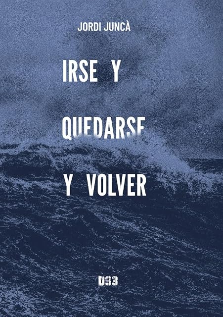 Portada de Irse y quedarse y volver