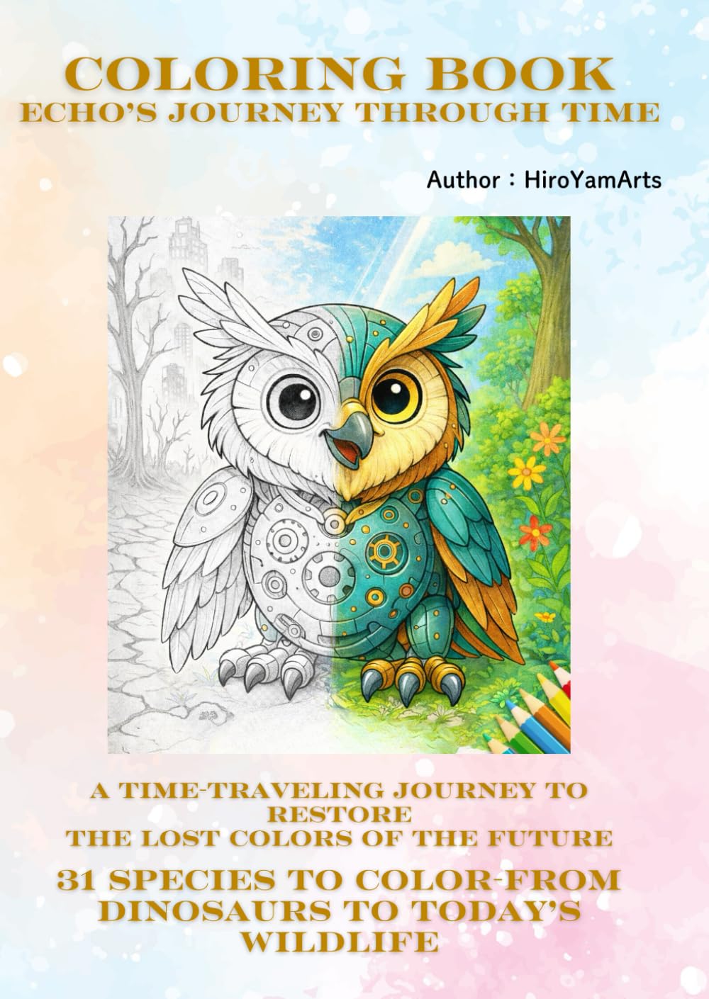 Coloring Book Echo's Journey Through Time: Recoloring a World That Lost Its Light