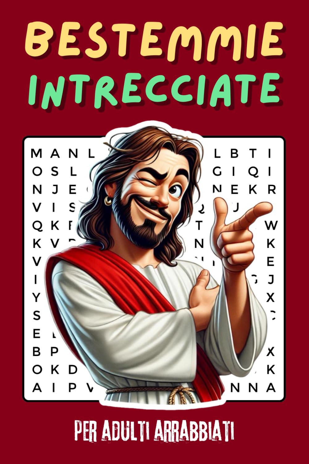 Bestemmie Intrecciate per Adulti Arrabbiati: Idea Regalo Divertente con Cruciverba e Altri Giochi Sacri per Sfogare la Tua Rabbia!