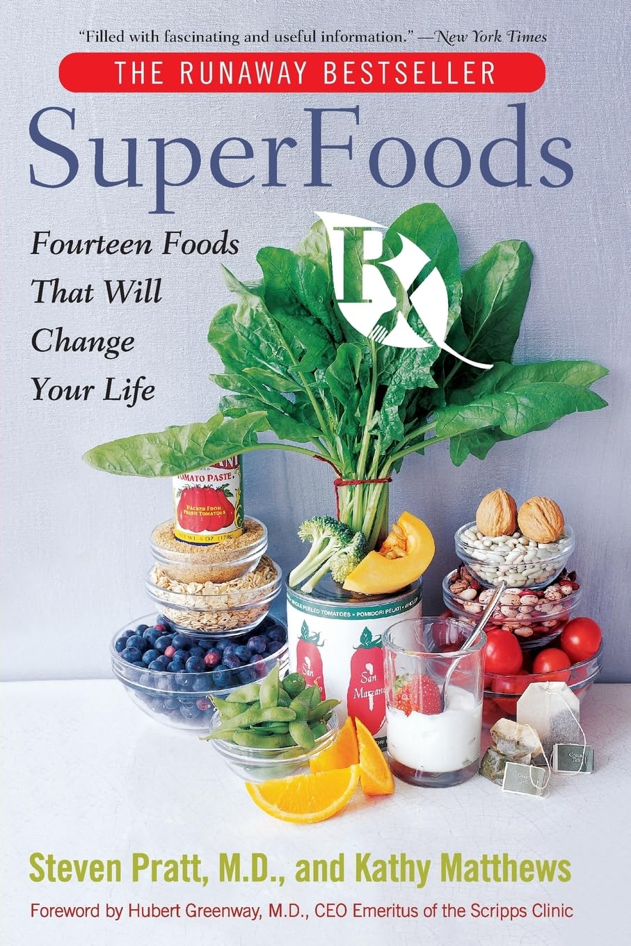 SuperFoods Rx: Fourteen Foods That Will Change Your Life: 1