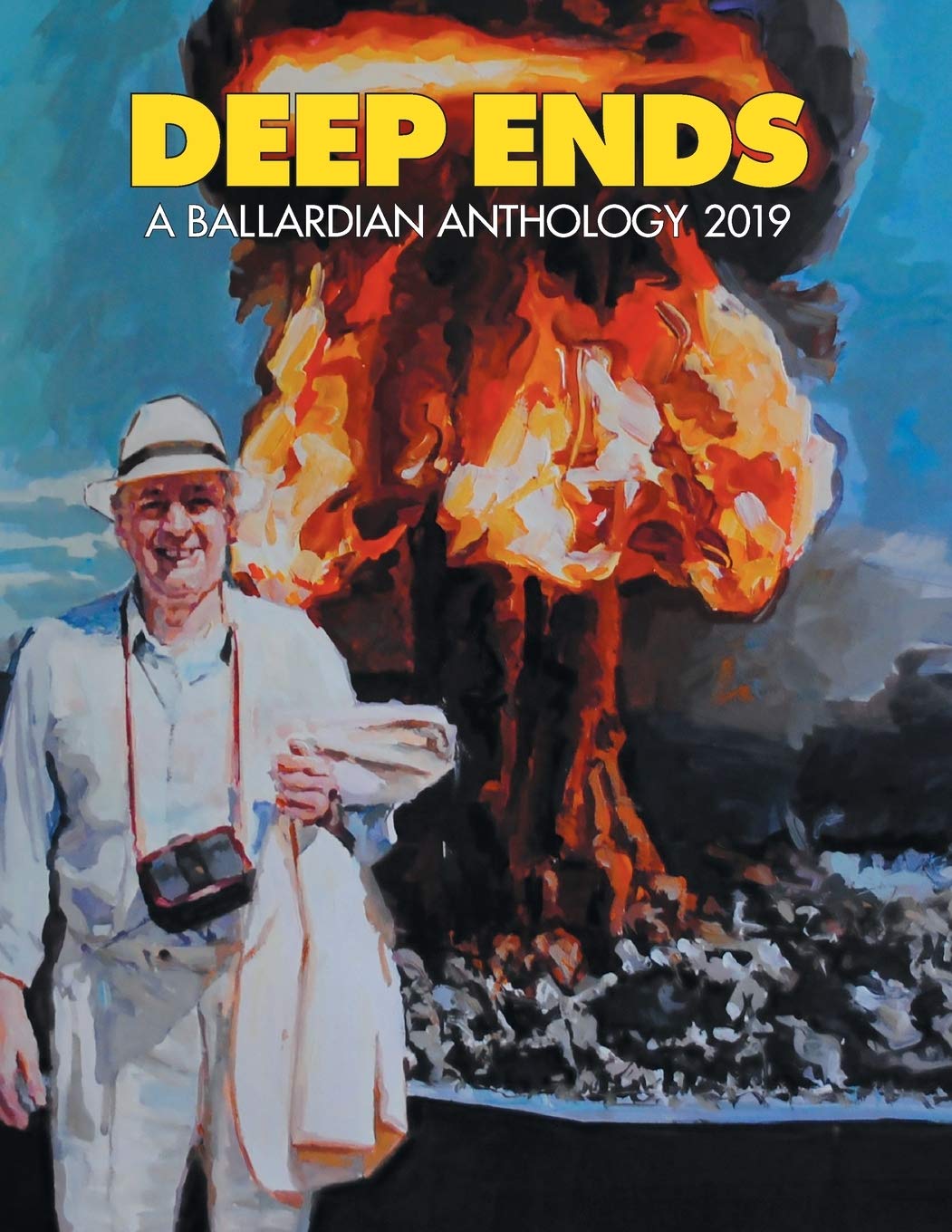 Deep Ends 2019 a Ballardian Anthology: A Ballardian Anthology 2019