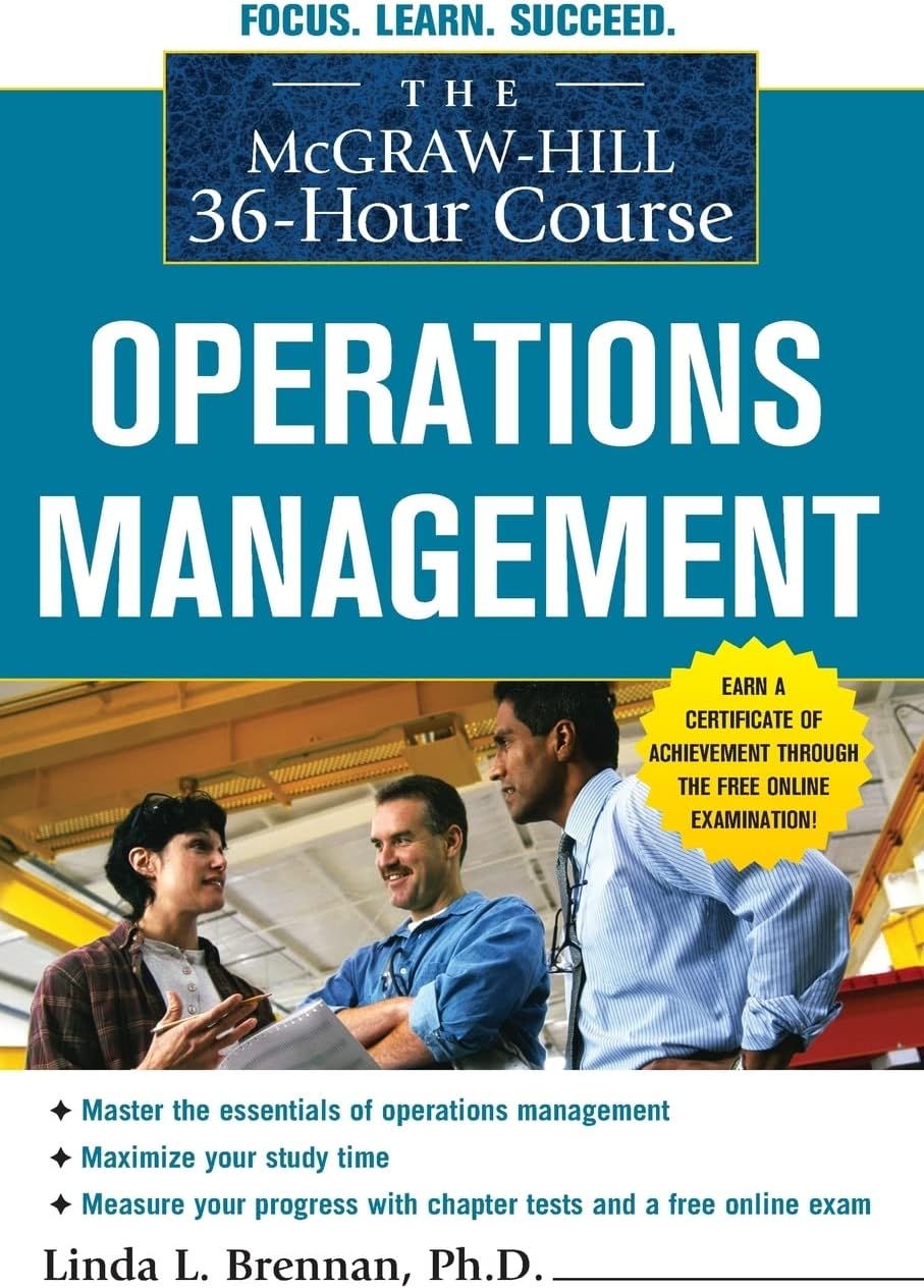 The McGraw-Hill 36-Hour Course: Operations Management