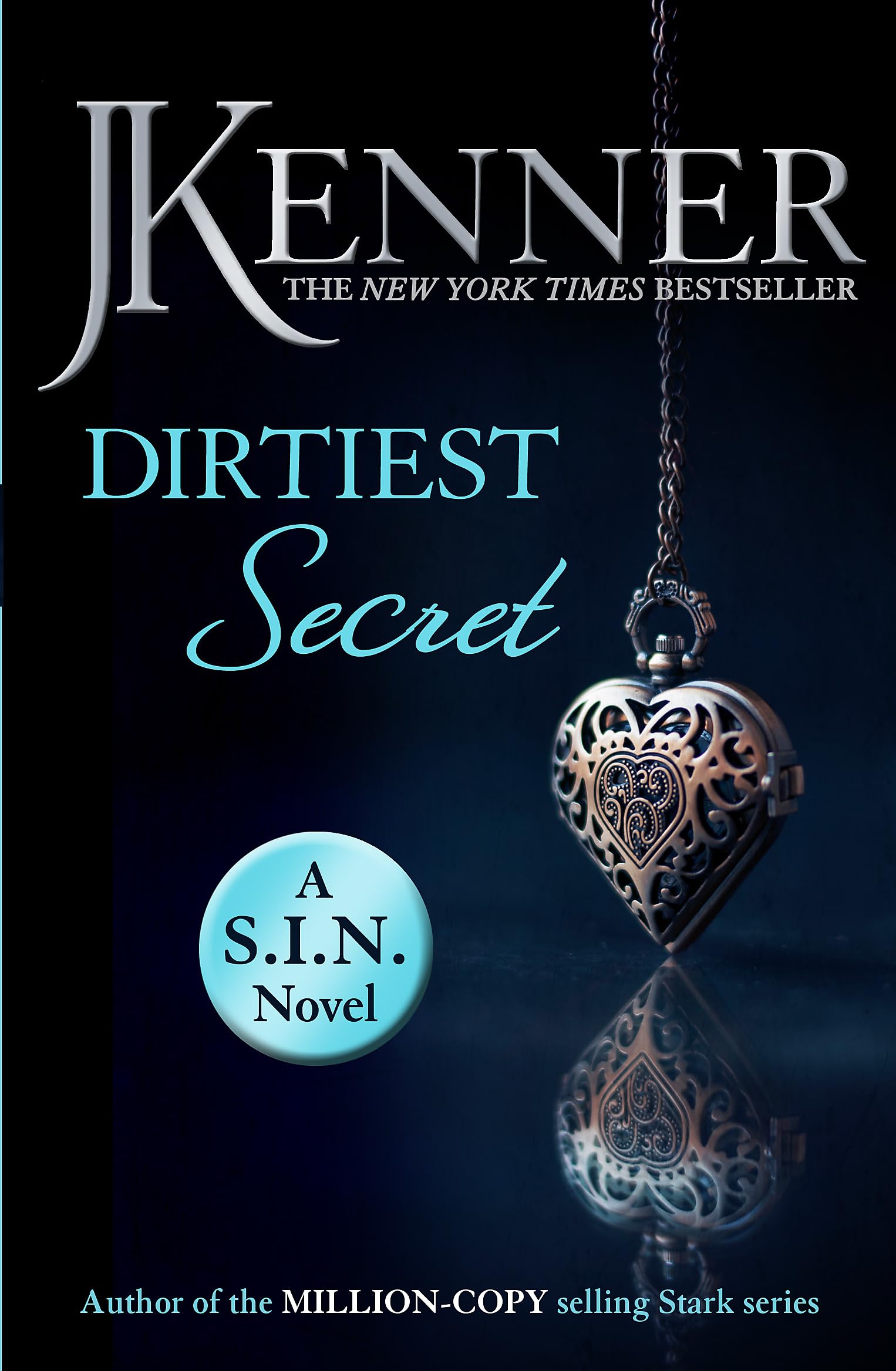 Dirtiest Secret Dirtiest 1 StarkS.I.N. by J. Kenner PAPERBACK 9781472238986