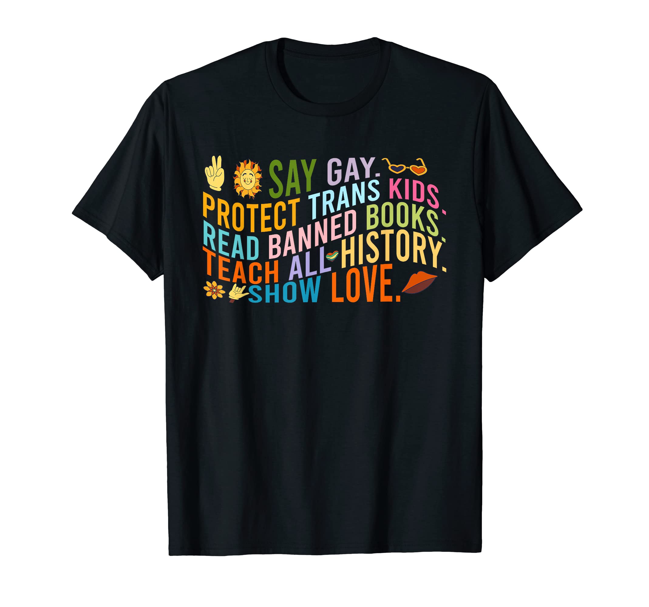 Social Justice WarriorSay Gay Support Trans Kids Banned Book All History LGBTQ T-Shirt