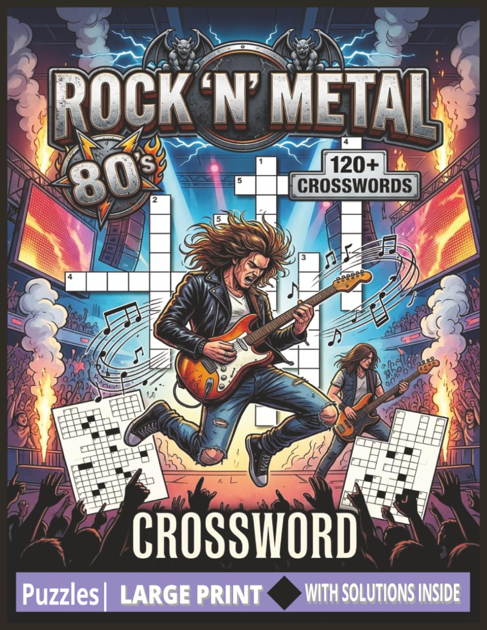 Rock 'N' Metal Crossword Puzzle Book: 80s Rock & Metal Crossword Puzzle Book 120+ Large Print Music Crosswords Featuring Classic Rock, Heavy Metal, Guitar Legends with Solutions