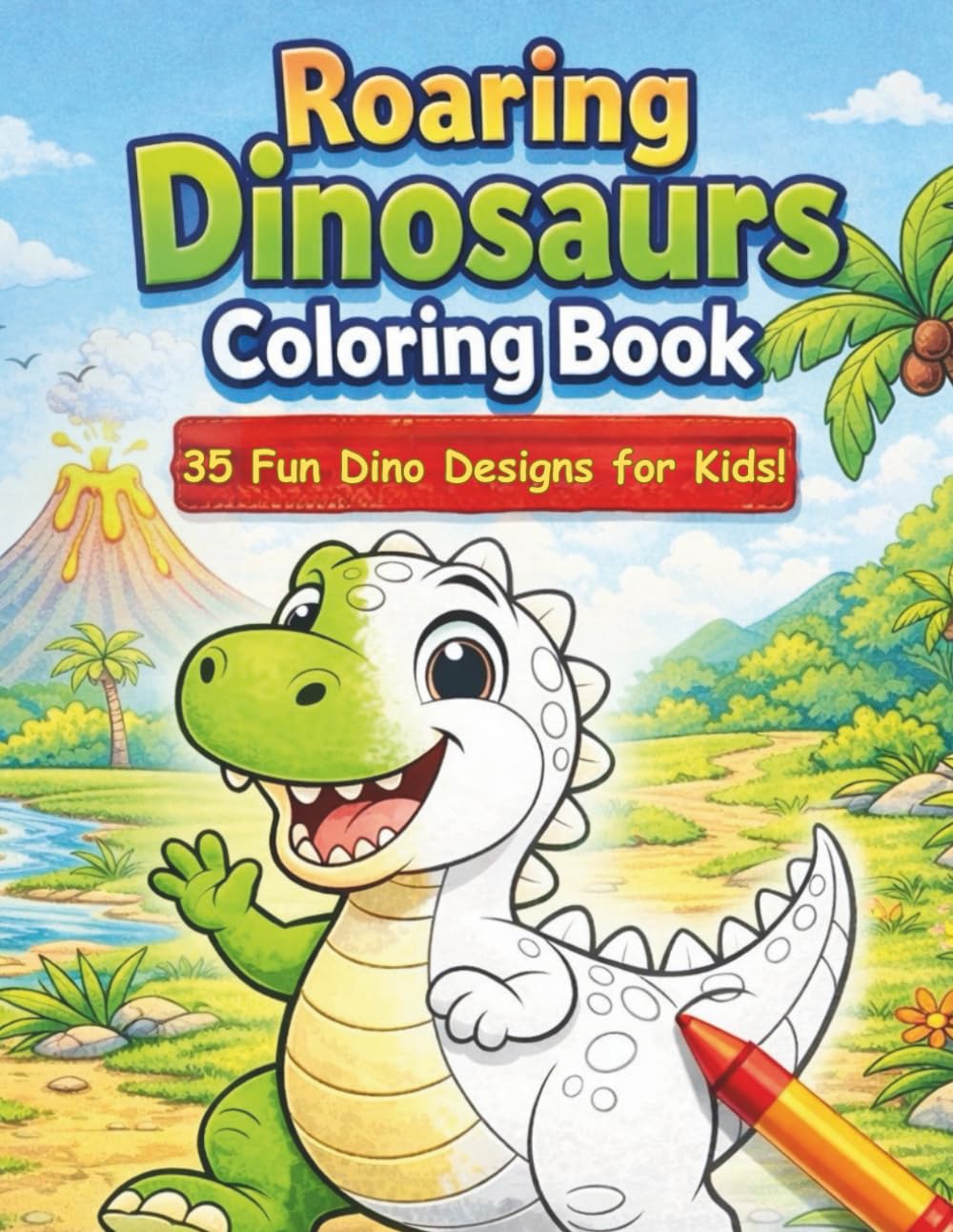 Dinosaurs coloring book for kids 2-8 years: Drawing Adventure - 35 Fun Dino Designs for Kids (Dinosaur Adventures Coloring Book Series)