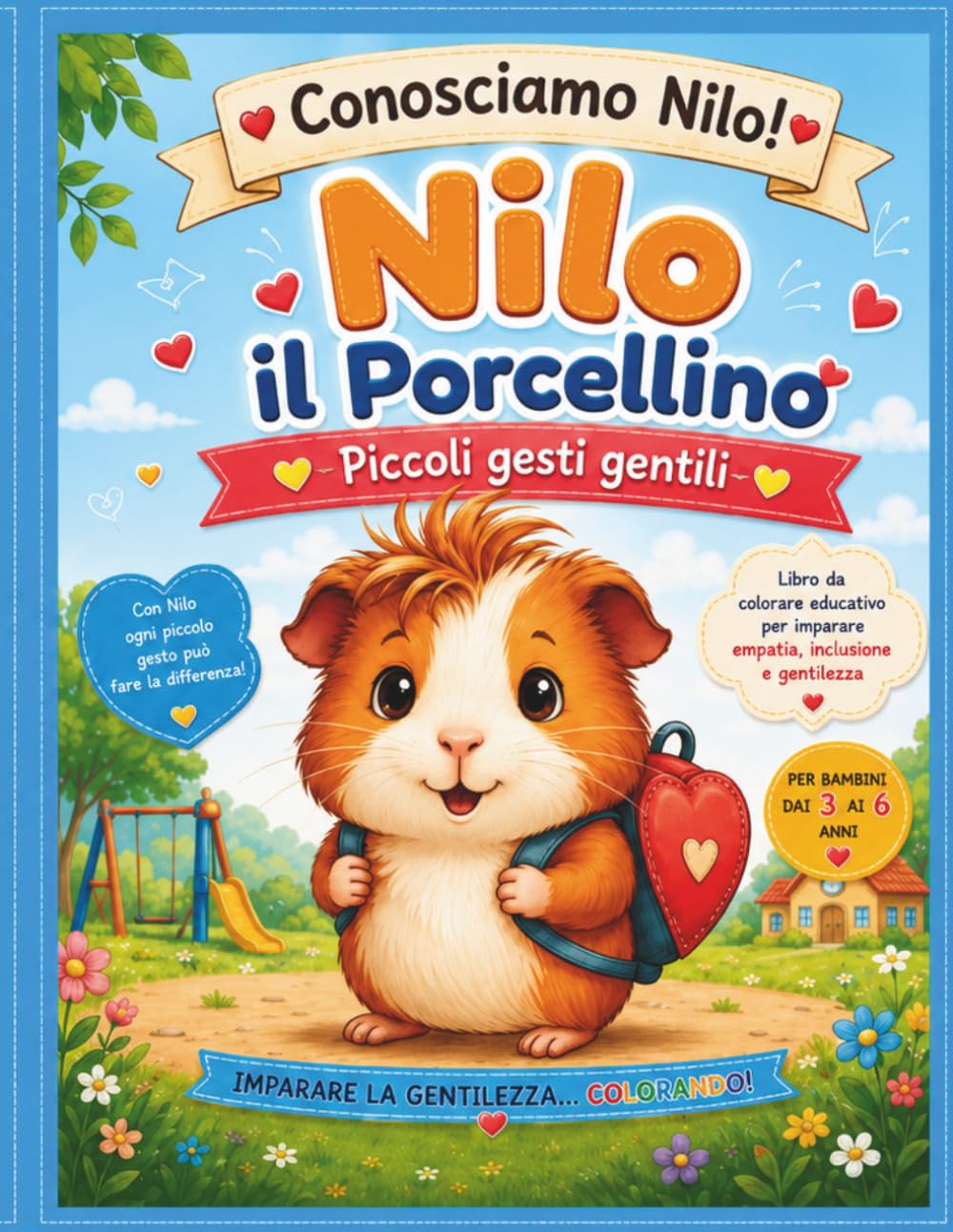 Nilo il porcellino: Piccoli gesti gentili