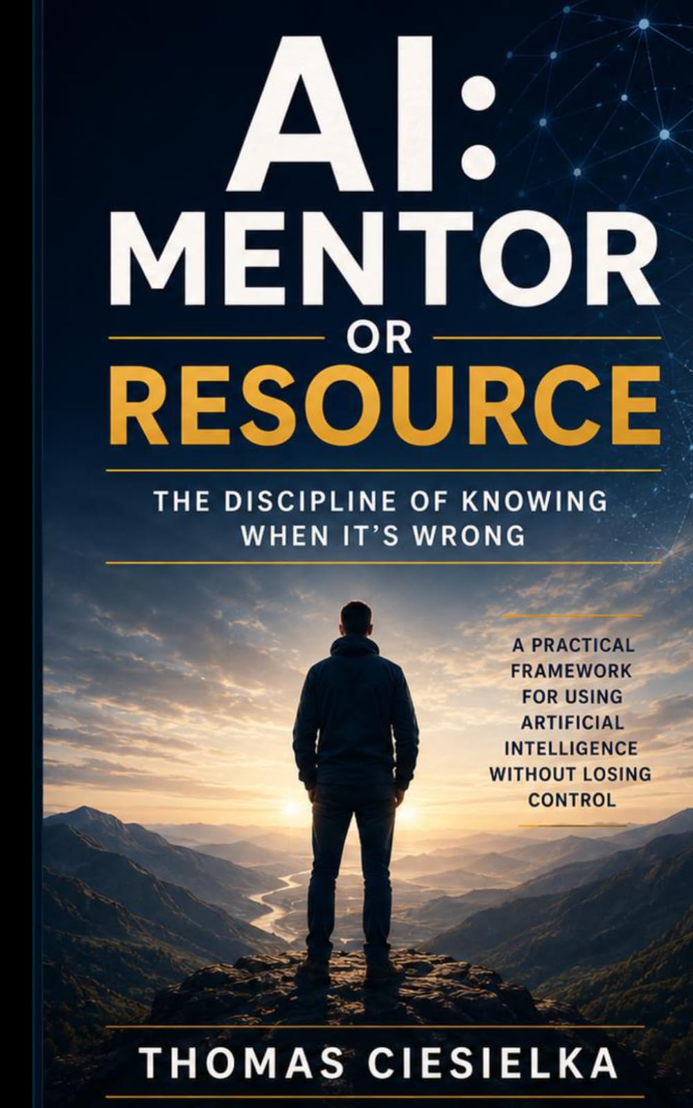 AI: Mentor or Resource: The discipline of knowing when it's wrong