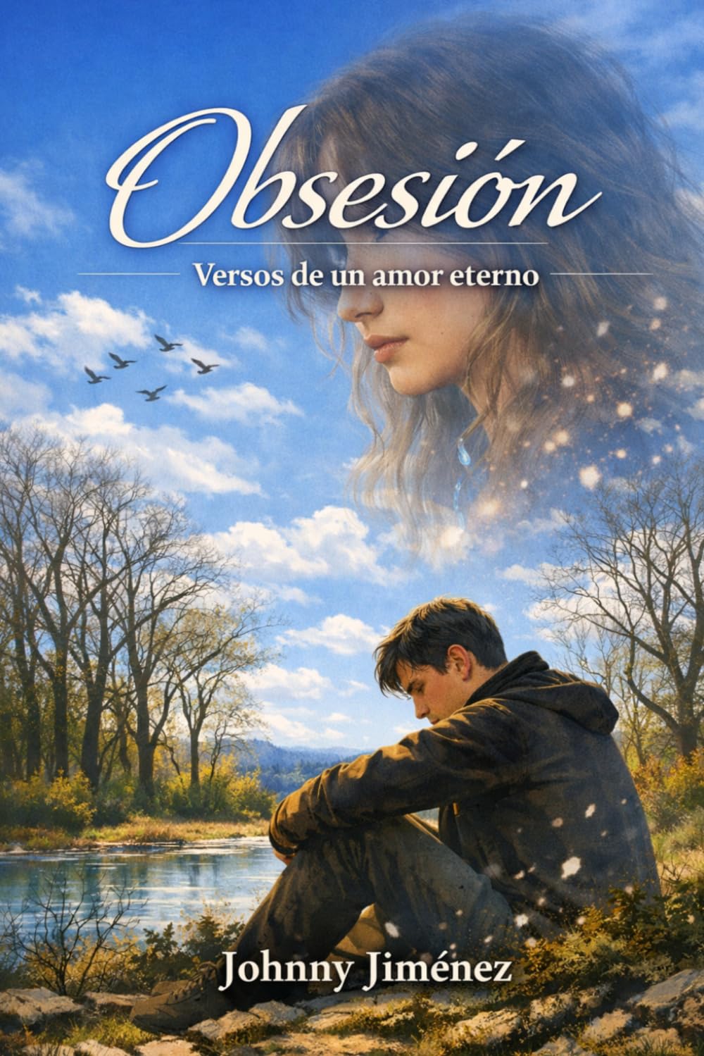 OBSESIÓN: Versos de un Amor Eterno