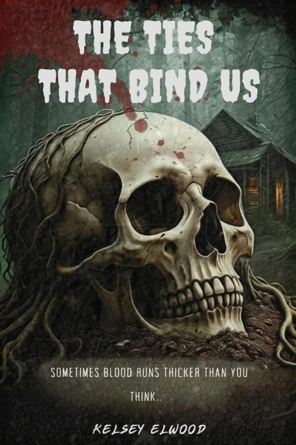 The Ties That Bind Us: Sometimes Blood Runs Thicker Than You...