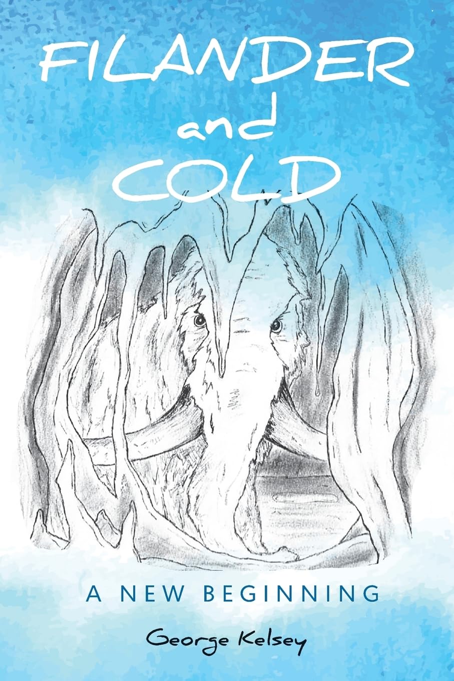 Filander and Cold: A New Beginning: Volume 1