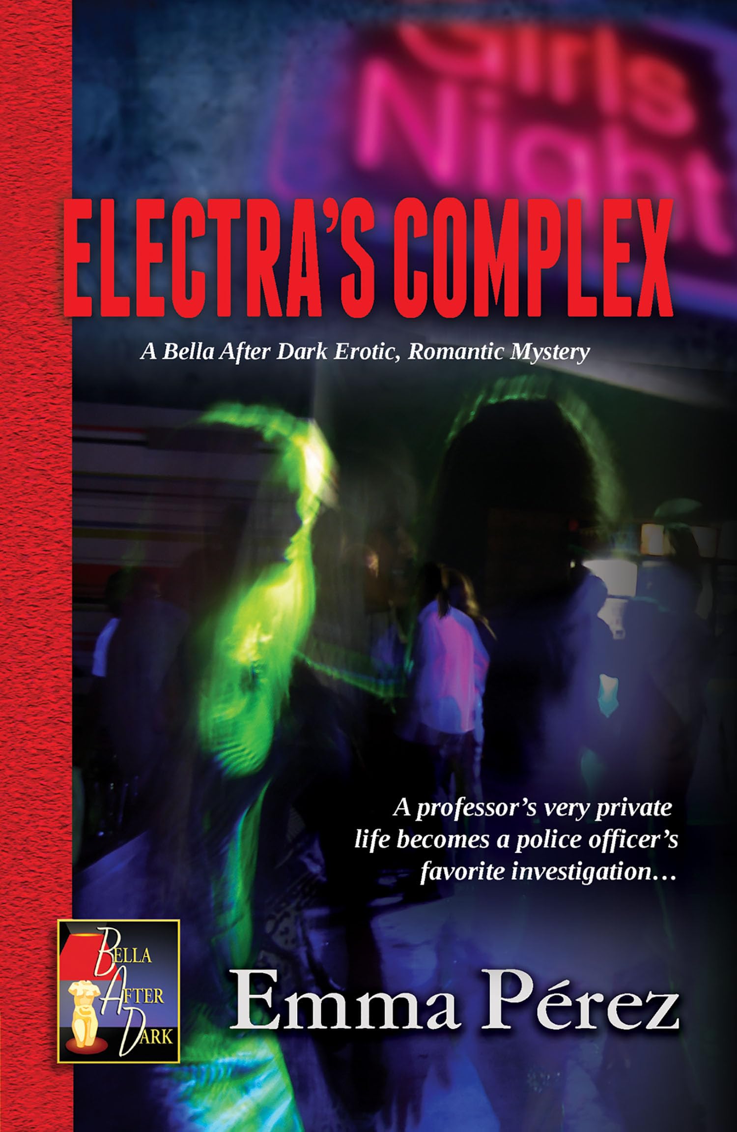 Electra's Complex (Bella After Dark)