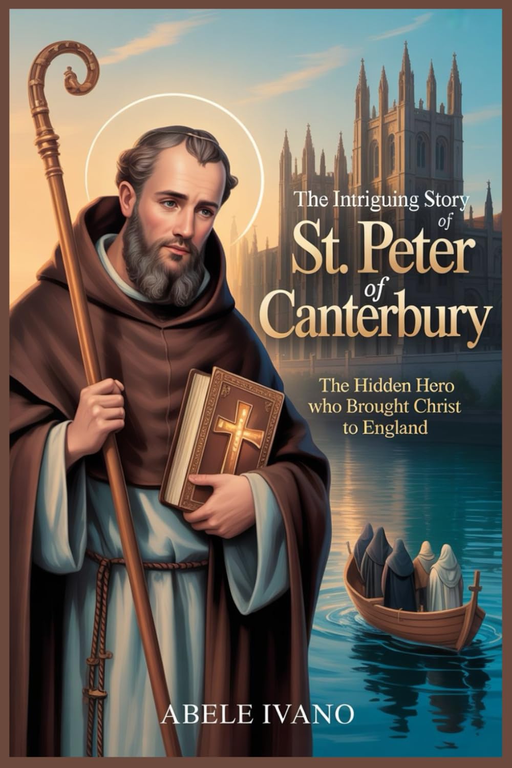 The Intriguing Story of St. Peter of Canterbury (Christian Heritage Biography Series)