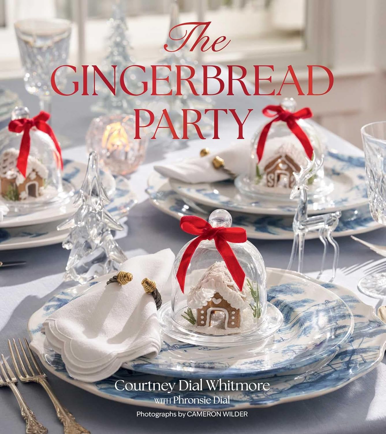 The Gingerbread Party: Recipes and Traditions for Christmas Entertaining