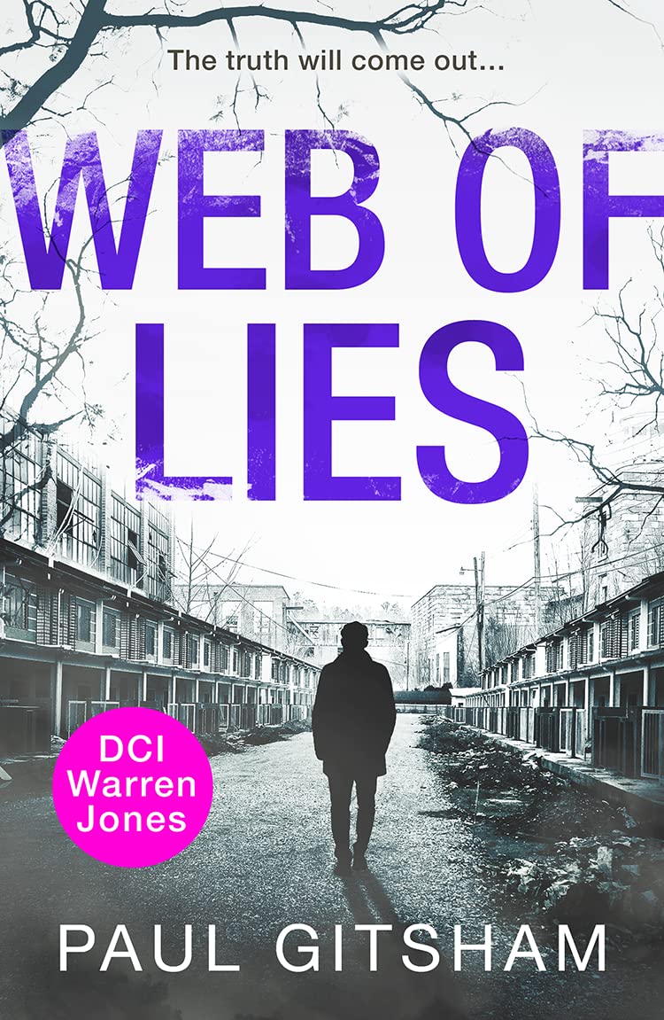 Web of Lies: A gripping and addictive police procedural for fans of crime thrillers and mystery fiction: Book 9 (DCI Warren Jones)