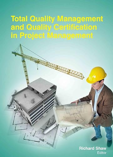 Total Quality Management And Quality Certification In Project Management