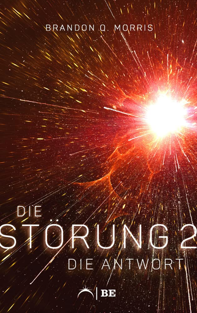Belle Epoque Verlag Die Störung 2: Die Antwort