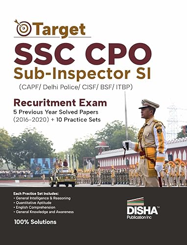 Target SSC CPO Sub-Inspector SI (CAPF/ Delhi Police/ CISF/ BSF/ ITBP) Recruitment Exam - 4 Previous Year Solved Papers (2017 - 2020) + 10 Practice Sets
