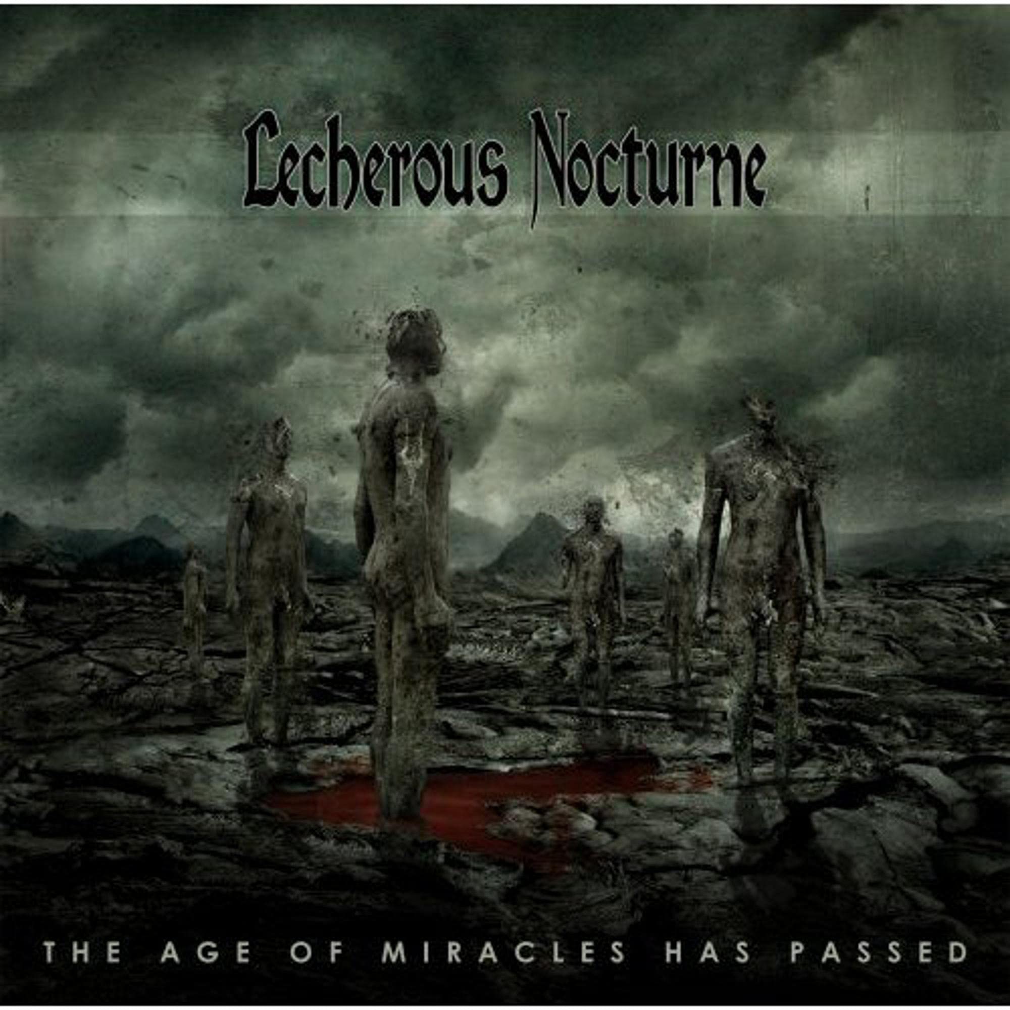 The Age Of Miracles Has Passed [Audio CD] Lecherous Nocturne