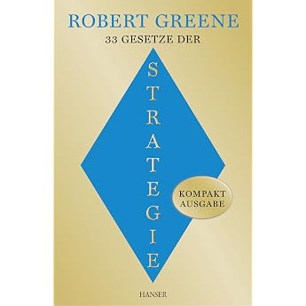 33 Gesetze der Strategie Kompaktausgabe