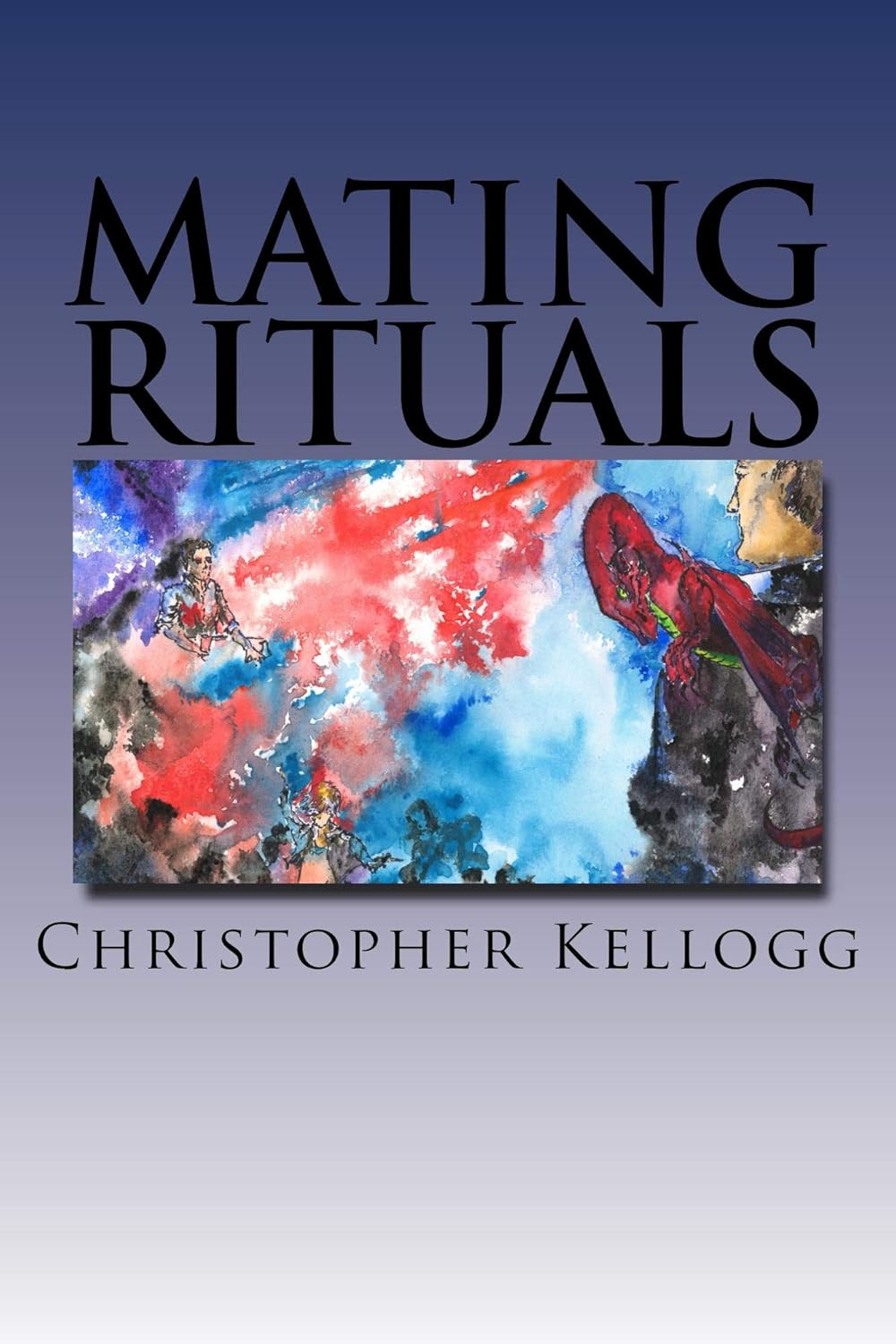 Mating Rituals: A Knight Errant Tale eBook : Kellogg, Christopher ...
