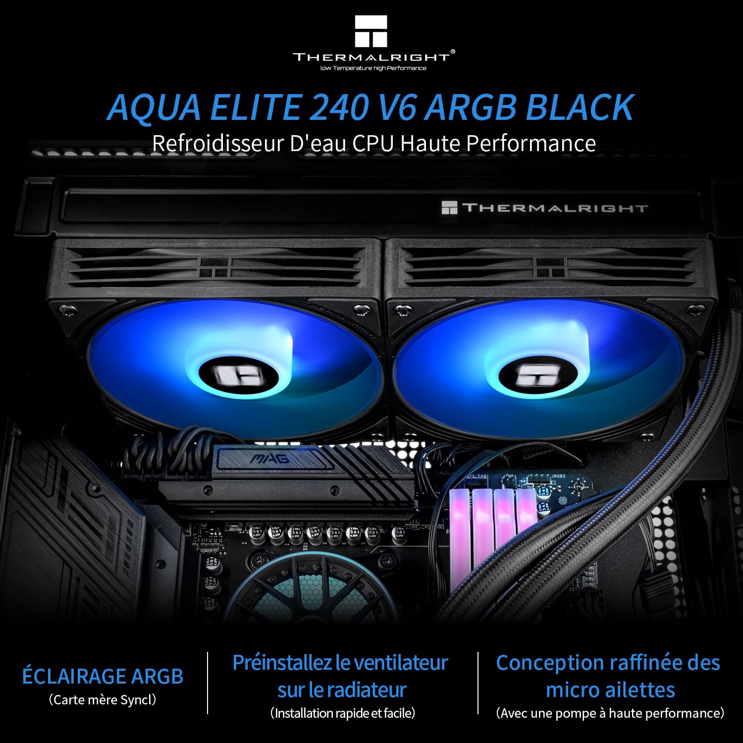 Thermalright AQUA ELITE 240 V6 ARGB Noir CPU refroidisseur liquide, 240 taille de rangée de refroidissement, AMD: AM4 / AM5, Intel LGA115X / 1200/1700/1851