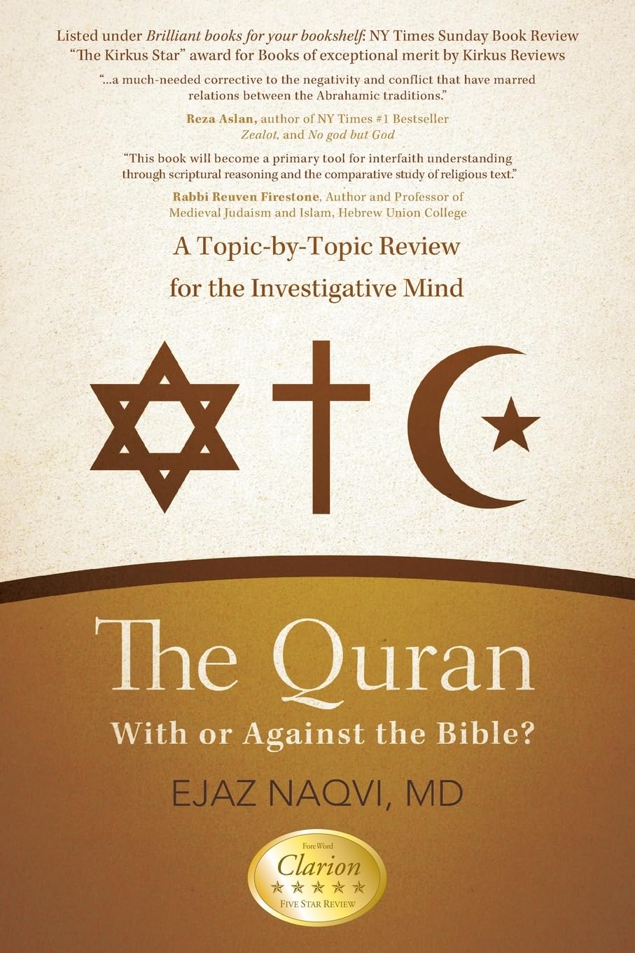 The Quran: With or Against the Bible?: A Topic-by-Topic Review for the Investigative Mind