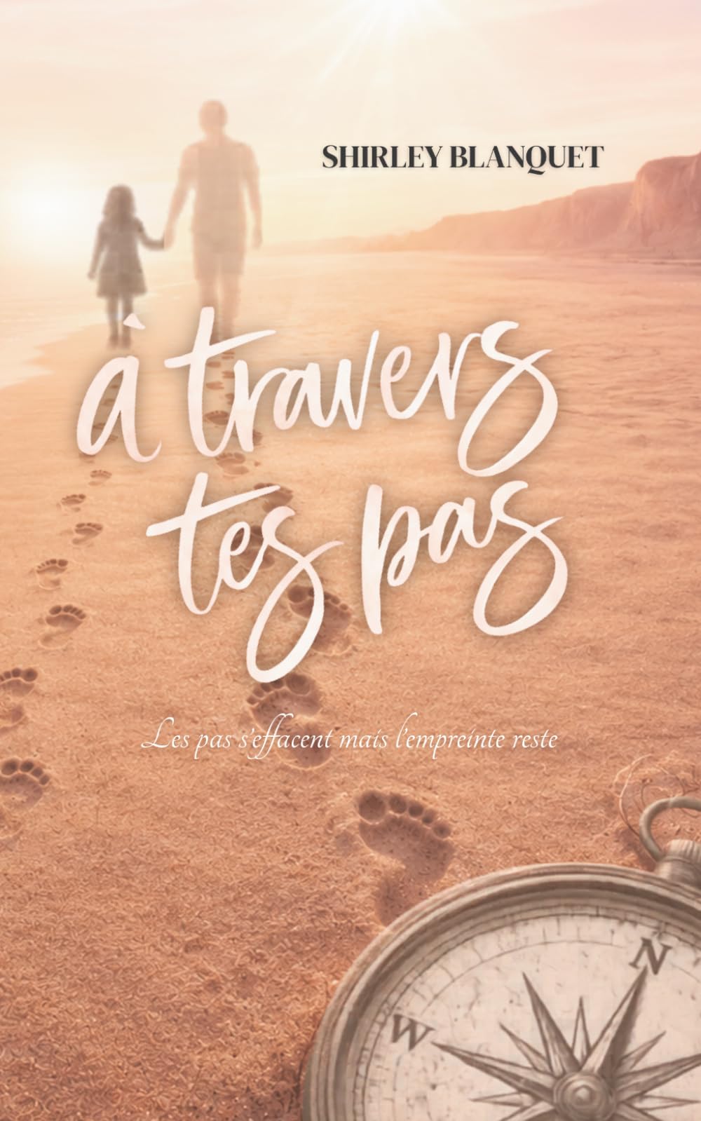 À travers tes pas