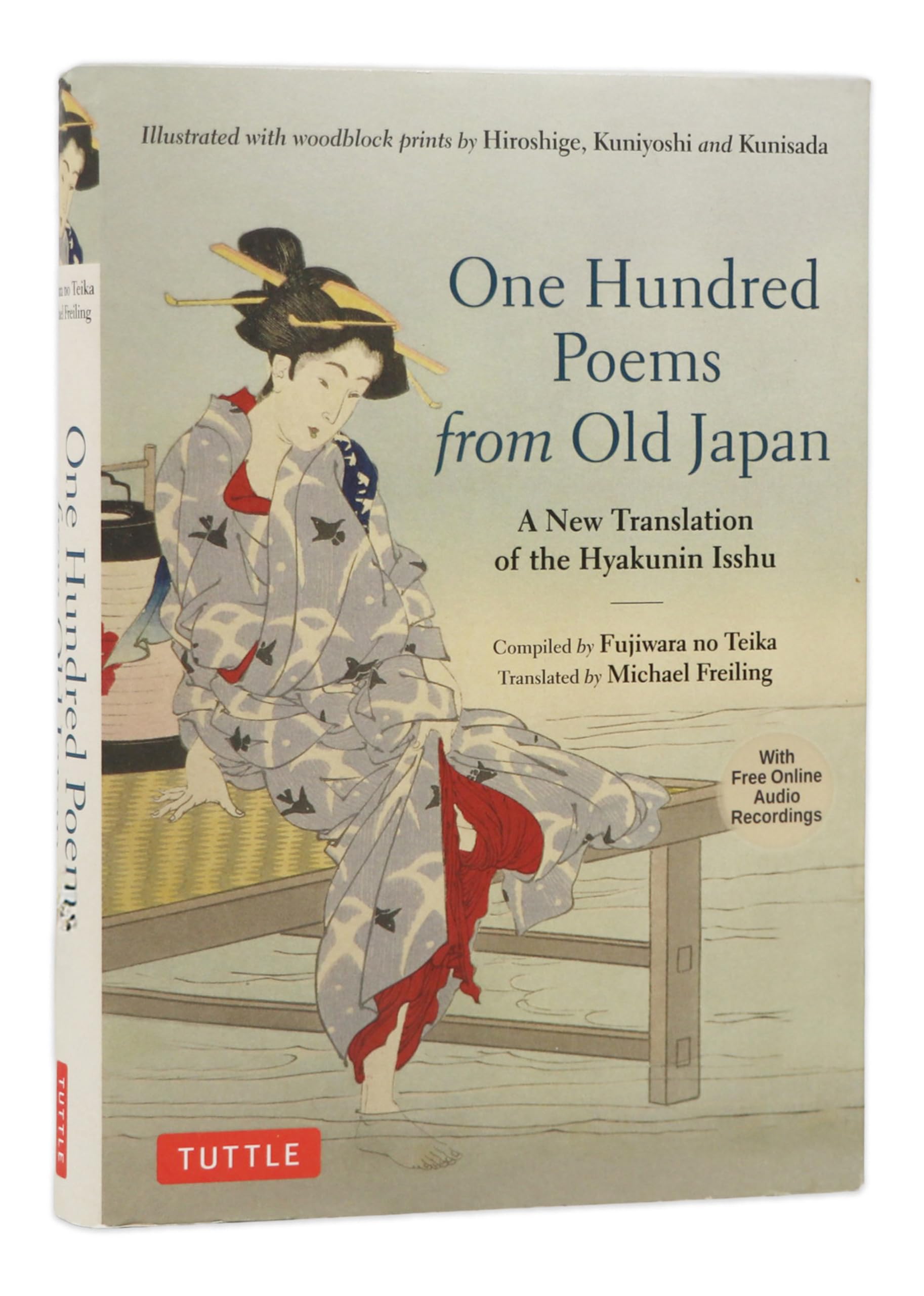 One Hundred Poems from Old Japan: A New Translation of the Hyakunin Isshu [With Free Online Audio Recordings]