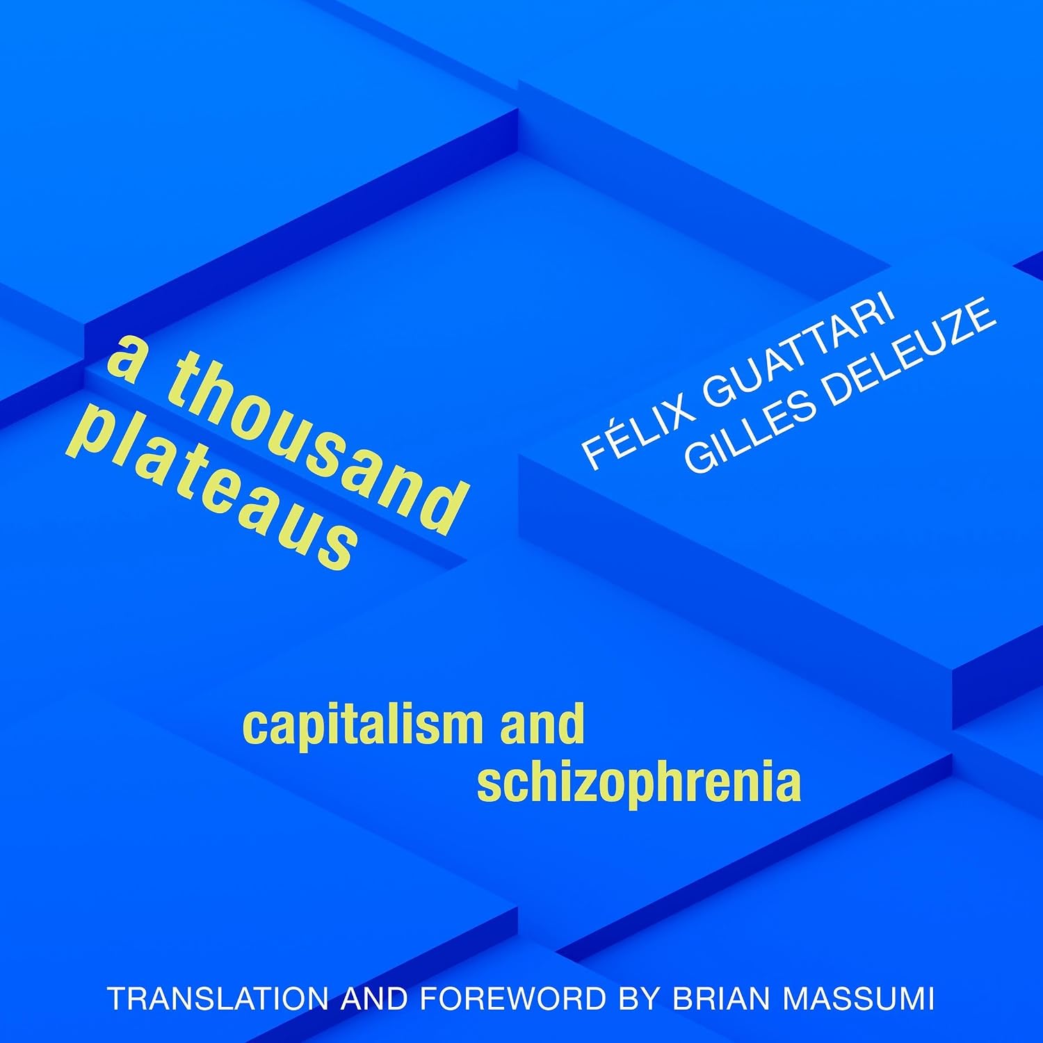 Capitalism and Schizophrenia