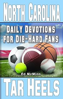 Daily Devotions for Die-Hard Fans North Carolina Tar Heels