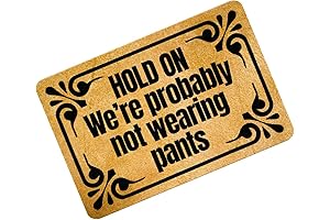 Amusing Hold On We're Probably Not Wearing Pants Doormat: Welcome Mat for...