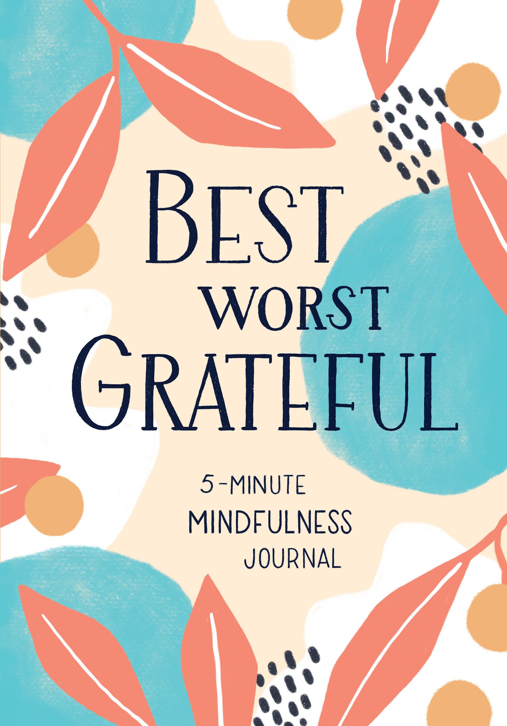 Best Worst Grateful