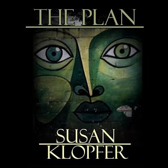 The Plan Audiobook by Susan Klopfer episode artwork