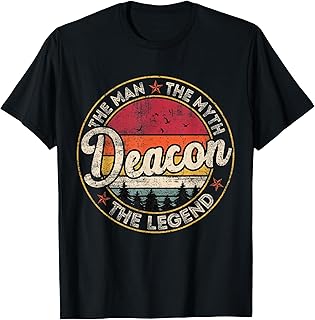 Deacon The Man The Myth The Legend Personalized Name T-Shirt