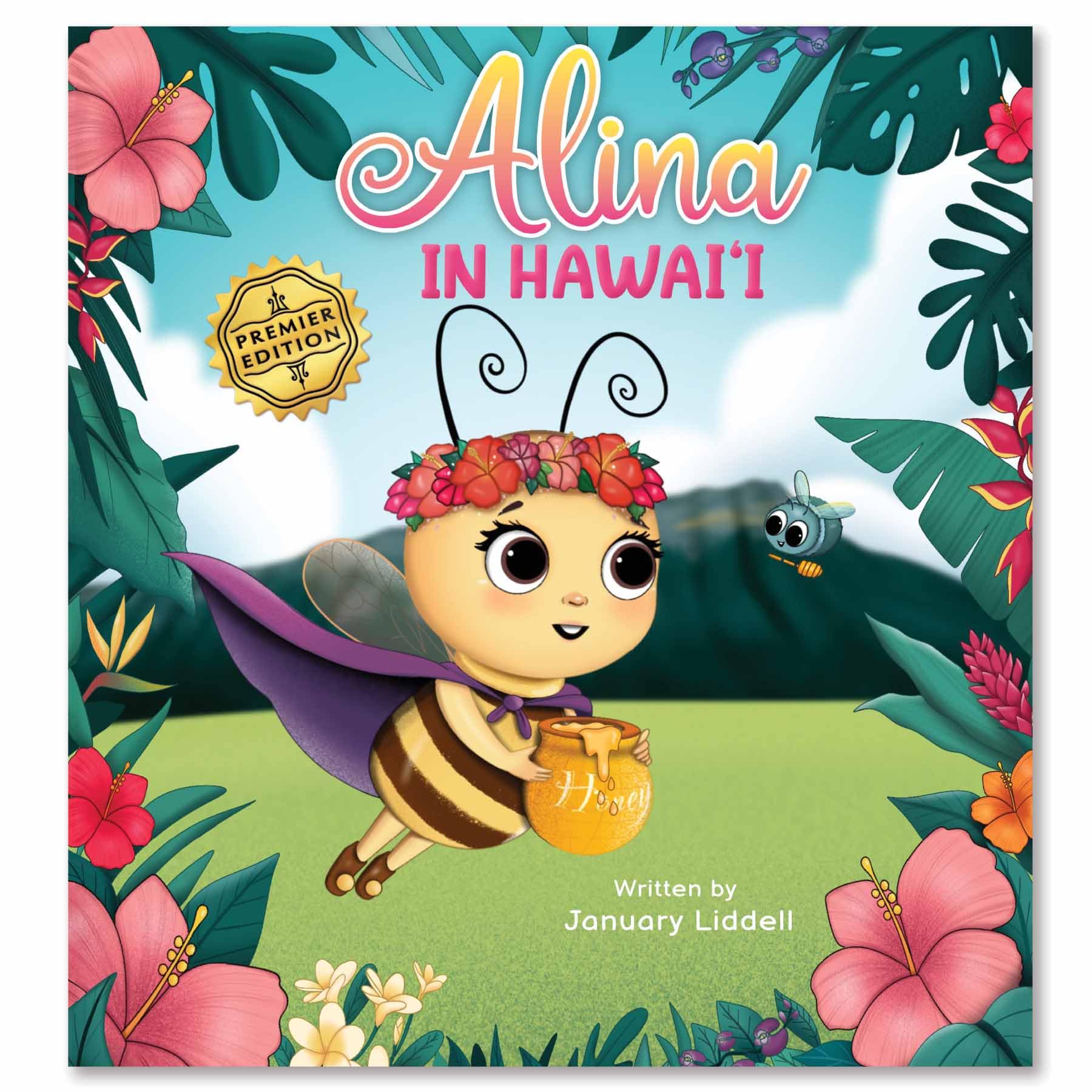 Alina in Hawaii, Premier Edition Children's Book, Written by January Liddell, Hawaiian Theme Story About Saving and Planning