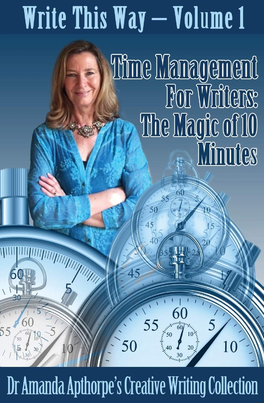 Buy Time Management for Writers: The Magic of 10 Minutes — BookShops.in