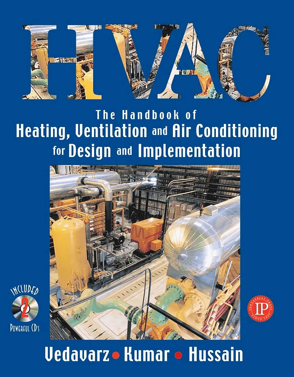HVAC: Heating, Ventilation & Air Conditioning Handbook for Design & Implementation