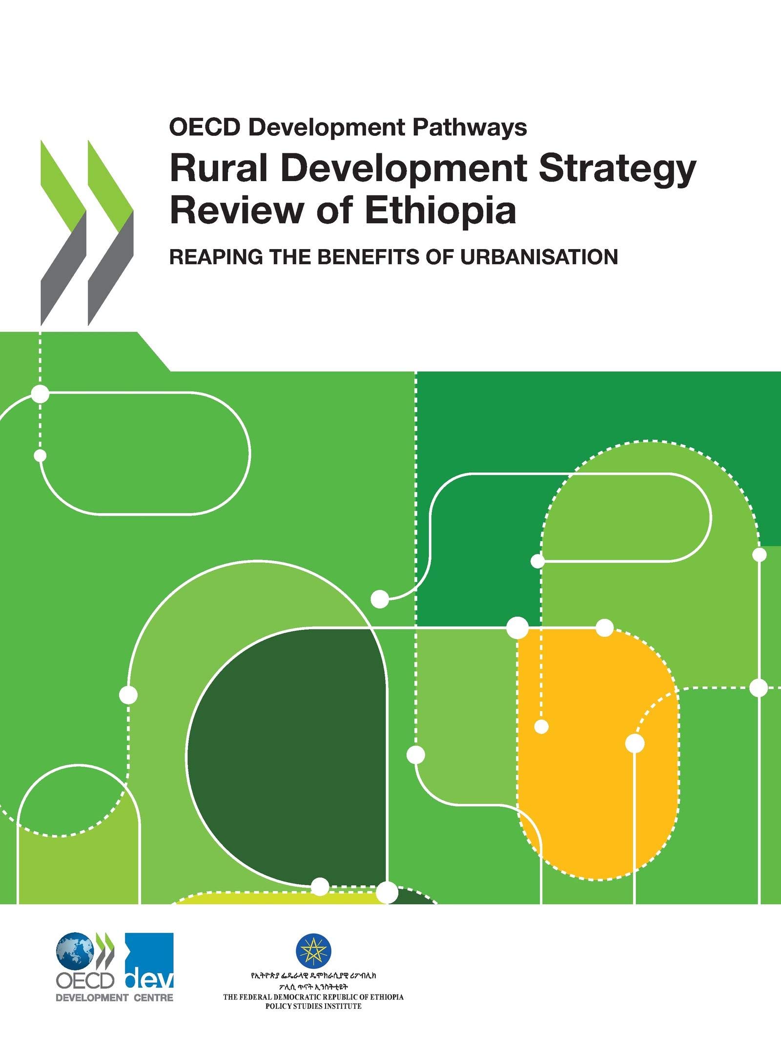 Buy Rural development strategy review of Ethiopia: reaping the benefits of urbanisation (OECD development pathways) — BookShops.in