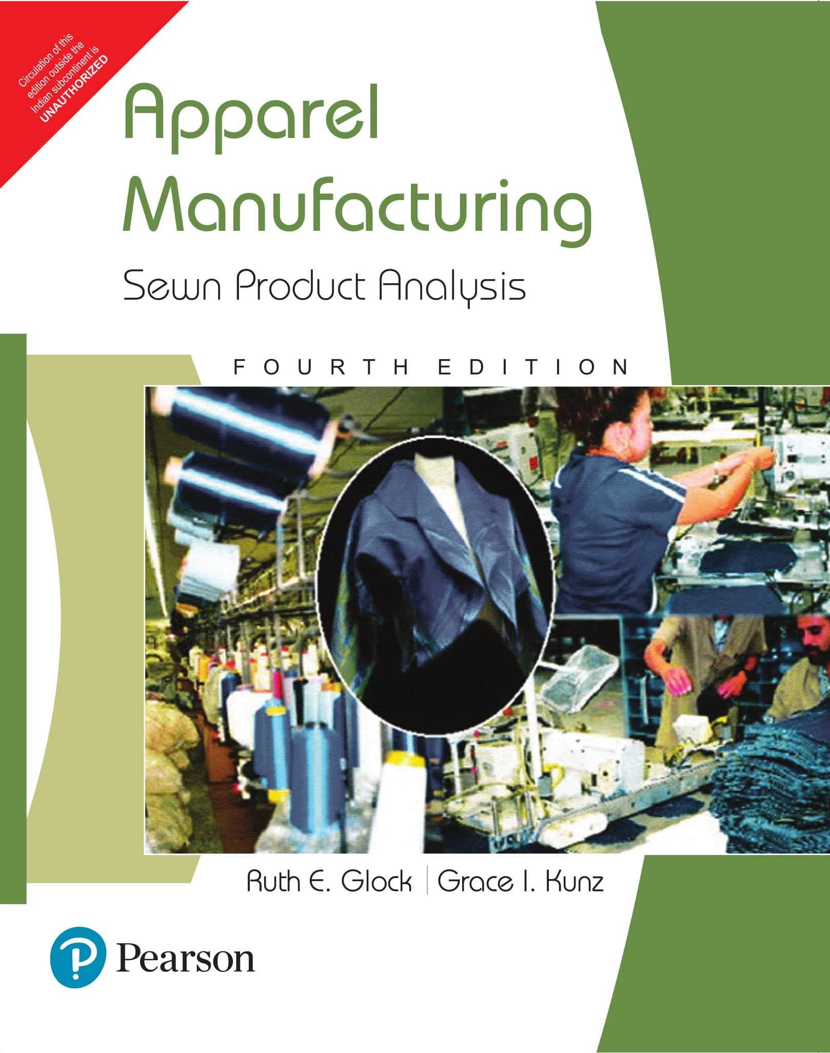 Apparel Manufacturing: Sewn Product Analysis, 4e