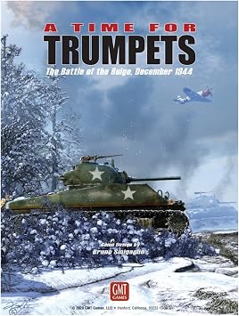 A Time for Trumpets The Battle of The Bulge, December 1944