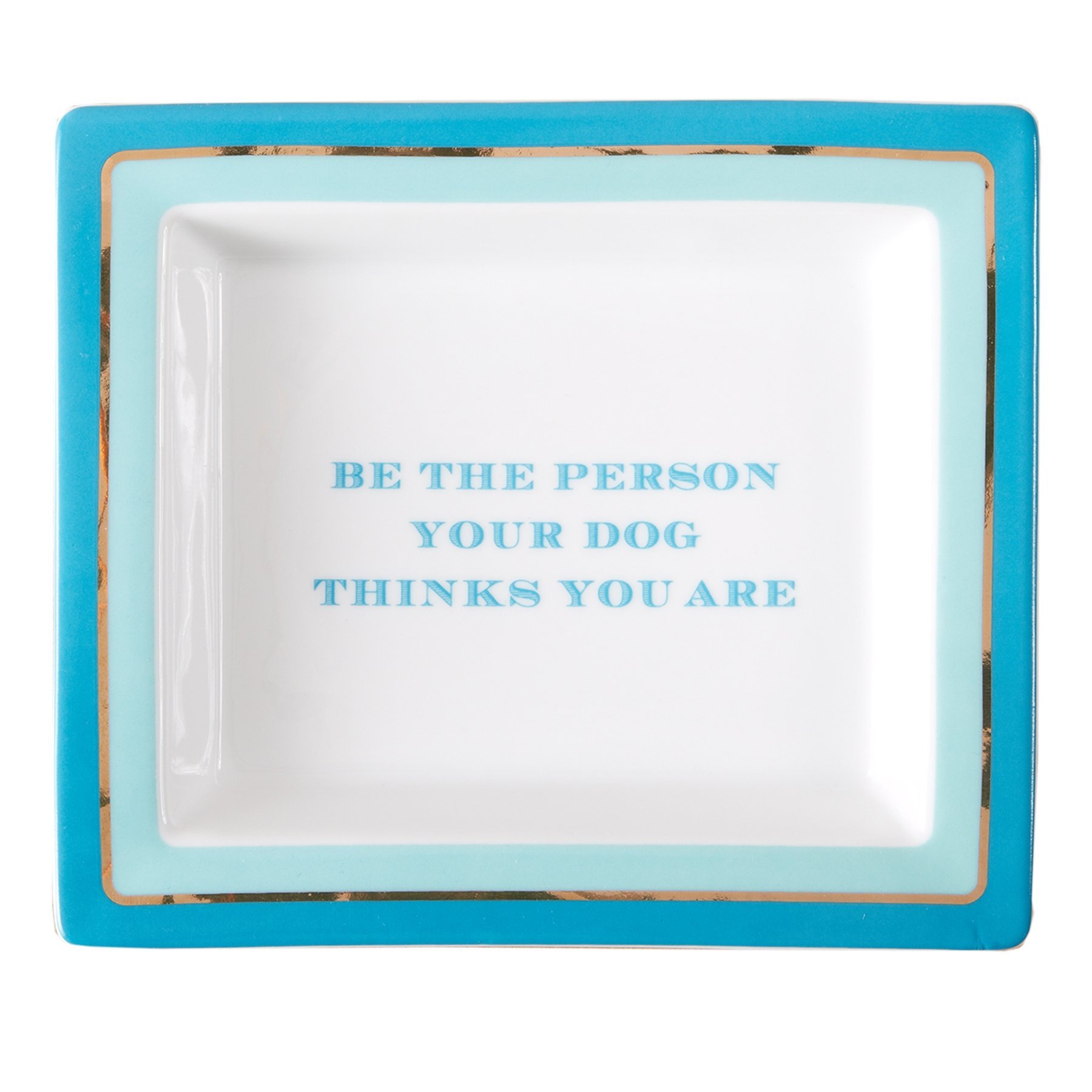 Two's Company"Be The Person Your Dog Thinks You are Desk Tray in Gift Box