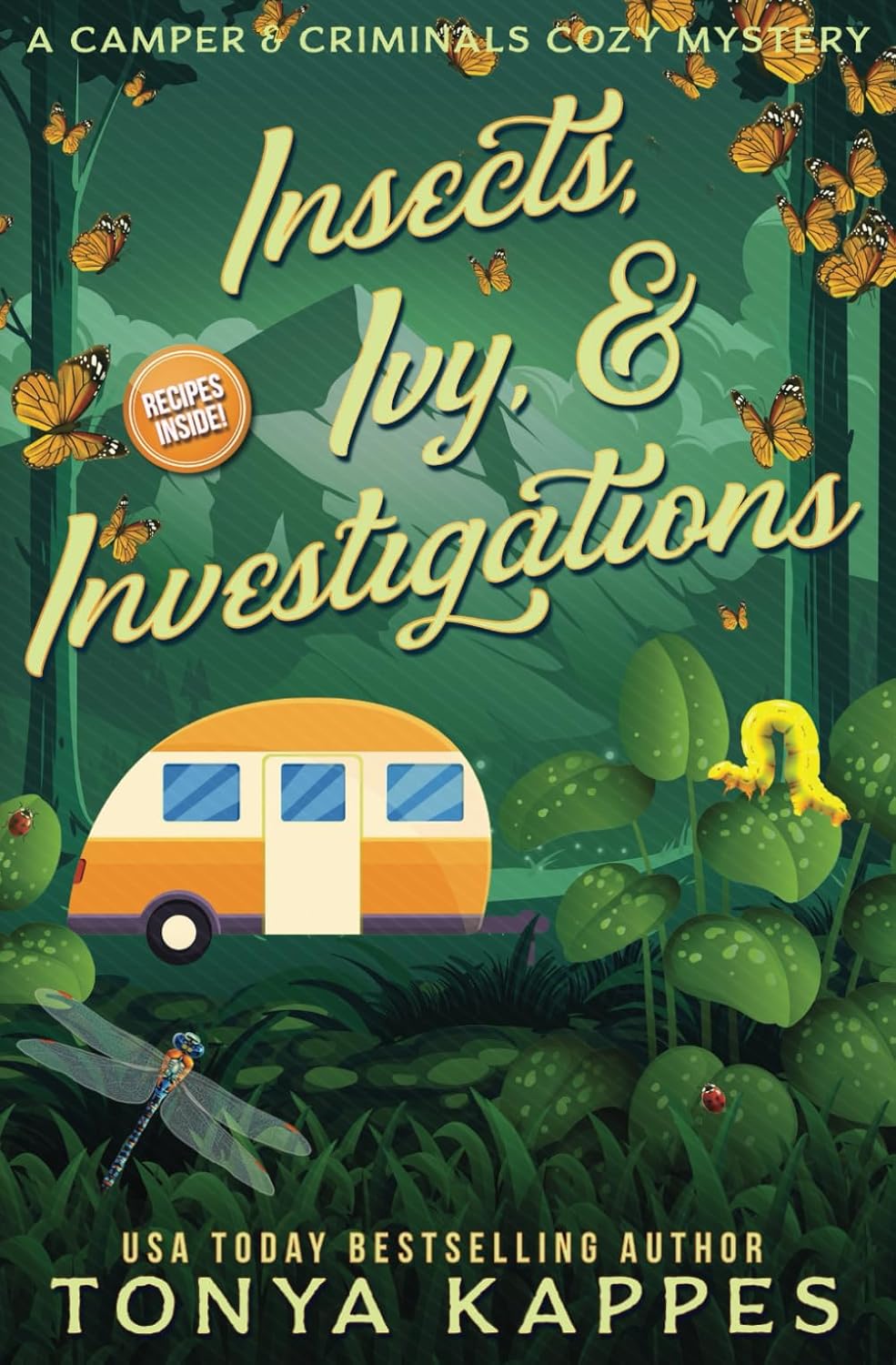 Insects, Ivy, & Investigations: A Camper & Criminals Cozy Mystery Series Book 17      Paperback – April 20, 2021