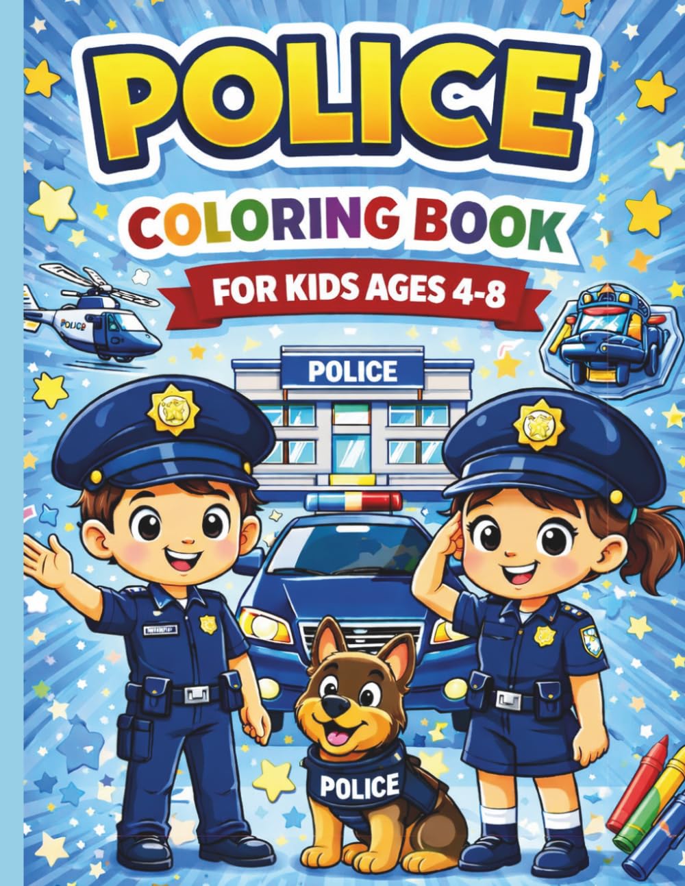 Police Coloring Book for Kids: ":"Fun and Easy Coloring Pages with Vehicles, Officers and Rescue Scenes for Ages 4-8