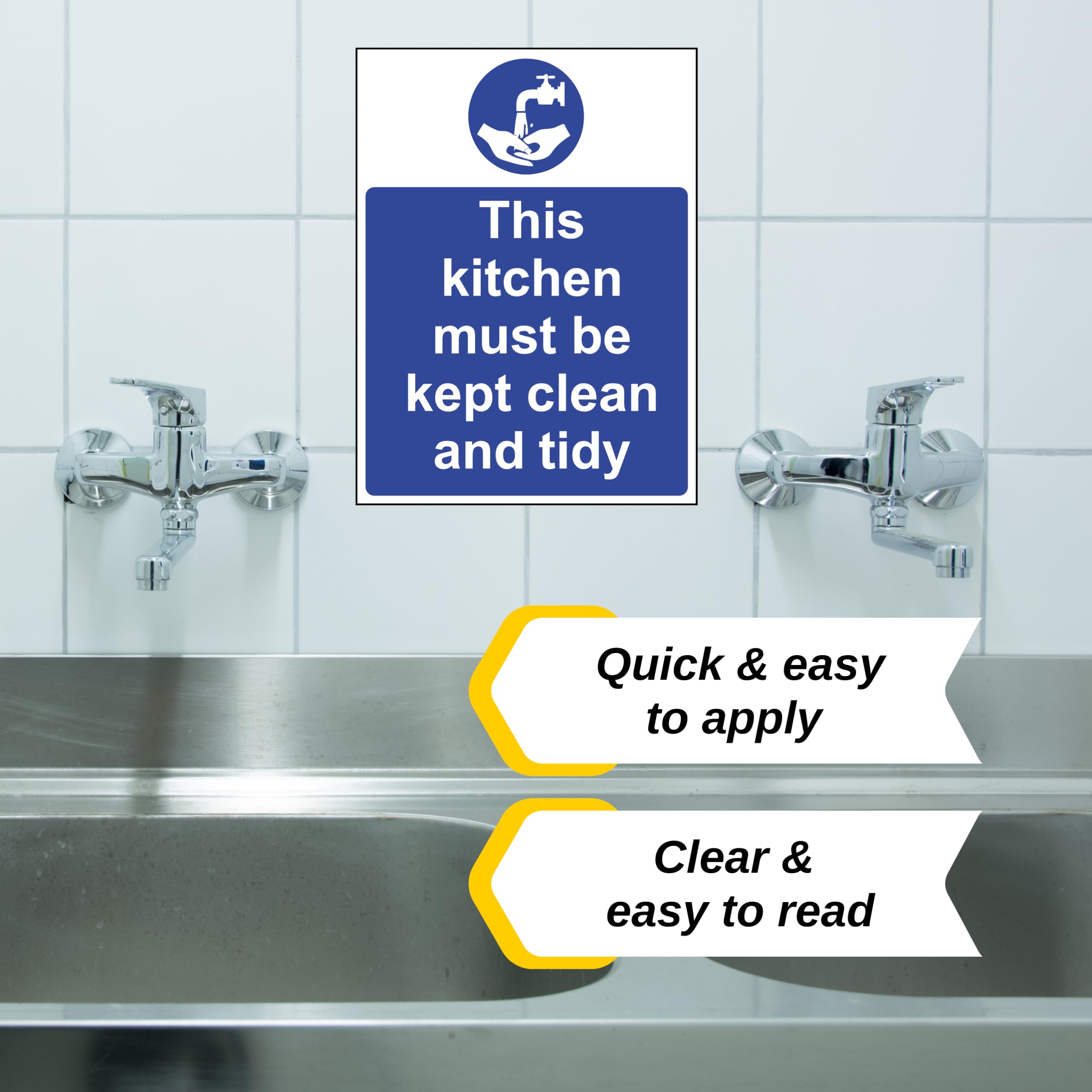 This Kitchen Must Be Kept Clean And Tidy Self-Adhesive Vinyl Signs